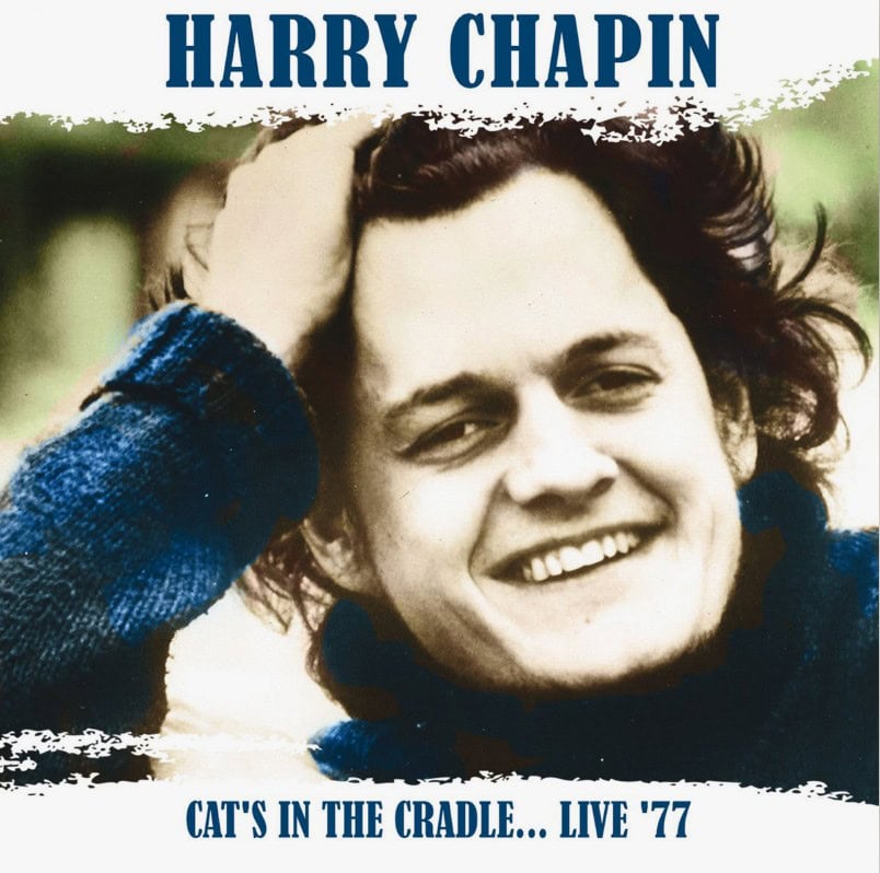 Harry Chapin – Cats In The Cradle (1974)